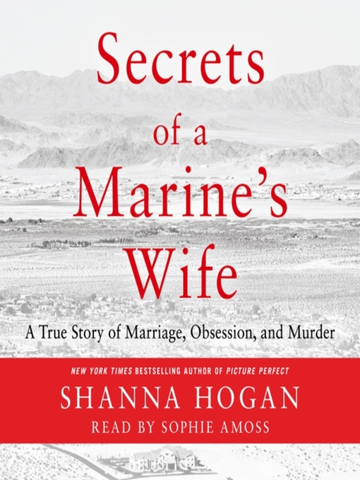 Title details for Secrets of a Marine's Wife by Shanna Hogan - Available